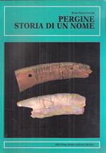 Pergine Storia di un Nome