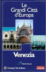 Le Grandi Città D'Europa Venezia