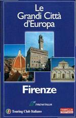 Le Grandi Città D'Europa Firenze