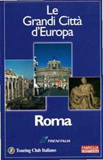 Le Grandi Città D'Italia Roma