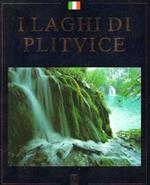 I Laghi Di Plitvice