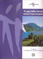 Il Lago Della Serraia: Verso Il Suo Recupero