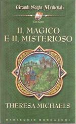 Il Magico E Il Misterioso