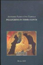 Pellegrini In Terra Santa