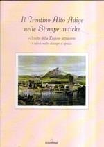 Il Trentino Alto Adige Nelle Stampe Antiche Il Volto Della Regione Attraverso I Secoli Nelle Stampe D'Epoca