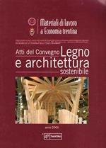 Atti Del Convegno Legno E Architettura Sostenibile