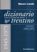 Dizionario dei fatti, dei personaggi, delle storie del Trentino