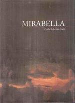 Cesare Mirabella Opere: Pastelli Disegni E Oli 1999/2003