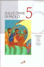 Sulle Orme Di Paolo 5