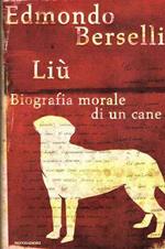 LIù BIOGRAFIA MORALE DI UN CAME