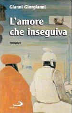 L' Amore Che Inseguiva