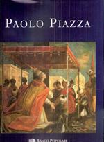 Paolo Piazza Pittore Cappuccino Nell'Età Della Controriforma Tra Conventi E Corti D'Europa