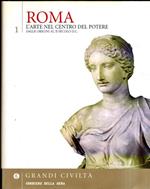 Roma L'Arte Nel Centro Del Potere Dalle Origini Al Ii Secolo D.C