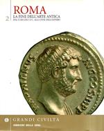 Roma La Fine Dell'Arte Antica Dal Ii Secolo D.C. Alla Fine Dell'Impero