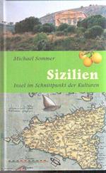 Sizilien Insel Im Schnittpunkt Der Kulturen