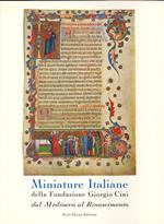 Miniature italiane della fondazione Giorgio Cini dal Medioevo al Rinascimento