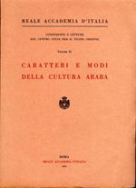 Caratteri e modi della cultura araba. Volume II