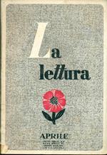 La lettura. 1943. Numeri 4 (aprile). 5 (maggio). 7 (luglio)