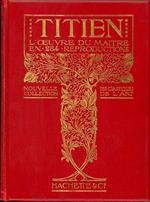 Titien. L'oeuvre du maitre