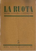 La Ruota. Anno 1, Numero 5, Giugno-Luglio 1937