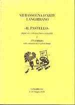 VII Rassegna d'Arte Langhirano. ''Il pastellò' dedicata a Piero e Pino Ugolotti e ''Ex libris'' nella collezione di A. Ugolotti Bettati