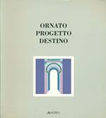 Ornato Progetto Destino