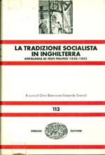 La tradizione socialista in Inghilterra. Antologia di testi politici 1820. 1852