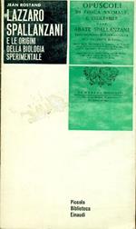Lazzaro Spallanzani. Le origini della biologia sperimentale