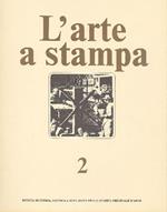 L' arte a stampa. Luglio-Agosto 1978. N. 2