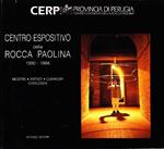 Centro espositivo dell Rocca Paolina 1990-1994