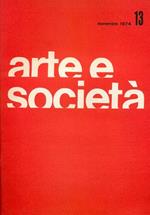Arte e Società. Anno III, N 13, Novembre 1974