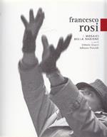 Francesco Rosi. I mosaici della ragione