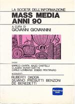 La società dell'informazione. Mass Media anni 90