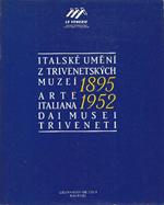 Arte italiana 1895-1952 dai Musei Triveneti