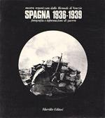 Spagna 1936-1939. Fotografia e informazione di guerra