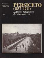 Persiceto (1857-1911). L'album fotografico del sindaco Lodi