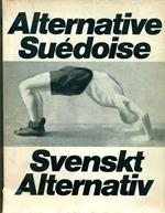 Alternative Suèdoise. Svenskt Alternativ