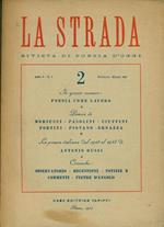 La strada. Anno I. N. 2. Febbraio. Marzo 1947