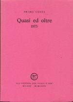 Quasi ed oltre 1975