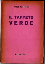 Il tappeto verde. Prima edizione