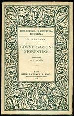 Conversazioni fiorentine. Dante e Michelangelo. Beatrice e la poesia d'amore. Dante e il cattoli