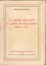 La visione nell'arte e l'arte nei meccanismi della vita