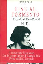 Fine al tormento. Ricordo di Ezra Pound