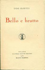 Bello e brutto