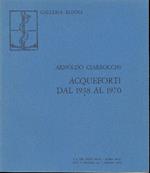 Arnoldo Ciarrocchi. Acqueforti dal 1938 al 1970