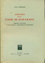 Appunti sulle casse di risparmio. Origine e sviluppo L'ordinamento amministrativo-contabile