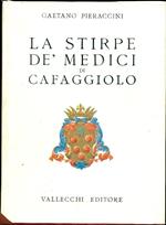 La stirpe dè Medici di Cafaggiolo
