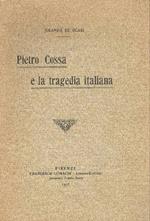 Pietro Cossa e la tragedia italiana