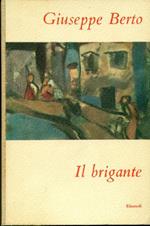 Il brigante. Prima edizione