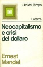 Neocapitalismo e crisi del dollaro